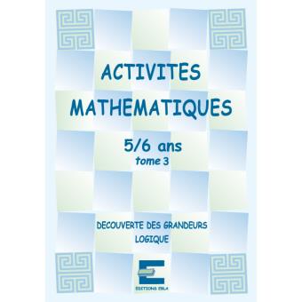 Activités mathématiques pour les 5-6 ans, tome 3