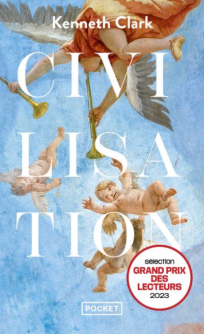 Civilisation : un point de vue personnel - Kenneth Clark - Poche