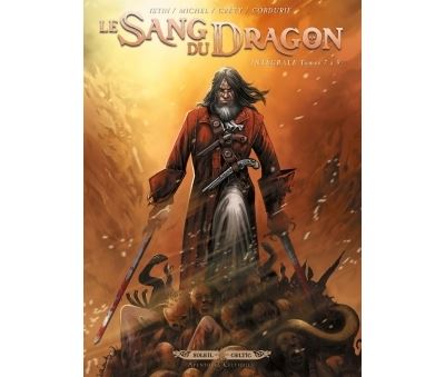 Sang du dragon Intégrale Volume 3 - T7 à