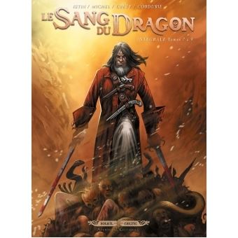 Le sang du dragonLe Sang du dragon - Intégrale T07 à
