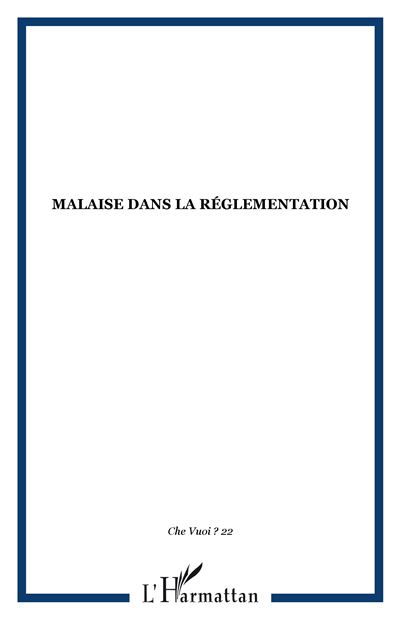 Malaise dans la réglementation -  Collectif - broché