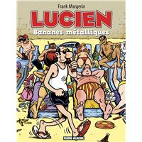 Lucien - Bananes métalliques