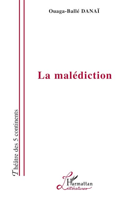 La malediction - Ouaga-Ballé Danai - broché