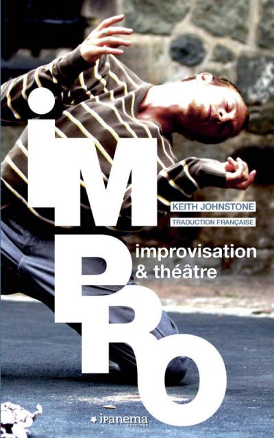 Impro, improvisation ' theatre