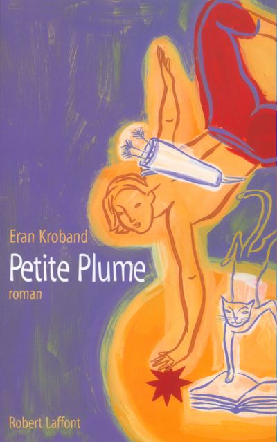 Petite plume - Eran Kroband - broché
