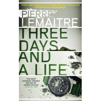 Three Days and a Life