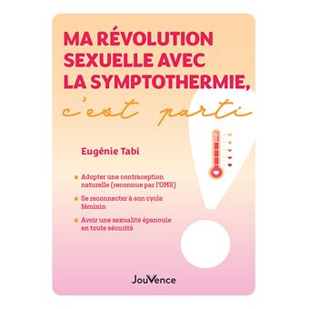 Ma révolution sexuelle avec la symptothermie, c'est parti !