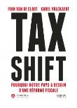 Tax shift pourquoi notre pays a besoin d urgence d une reforme fiscale