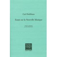Essais sur la nouvelle musique