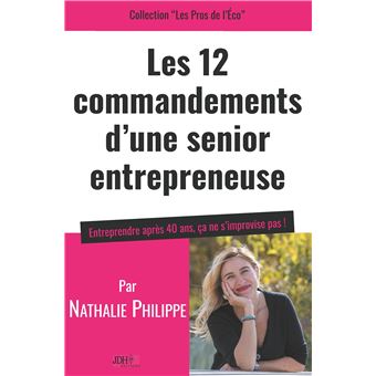 Les 12 commandements d'une senior entrepreneuse