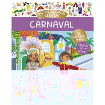 Mes 500 autocollants créatifs - carnaval