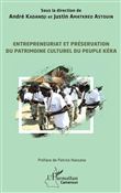 Entrepreneuriat et préservation du patrimoine culturel du peuple Kera