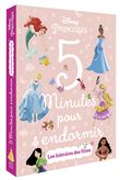 DISNEY PRINCESSES - 5 Minutes pour s'endormir - Les histoires des films