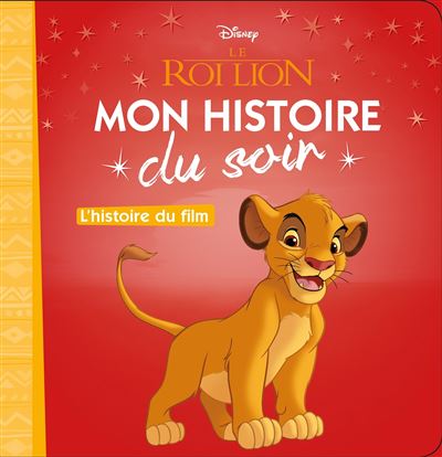 Livre mon histoire du soir - l'histoire du film disney, jeux educatifs