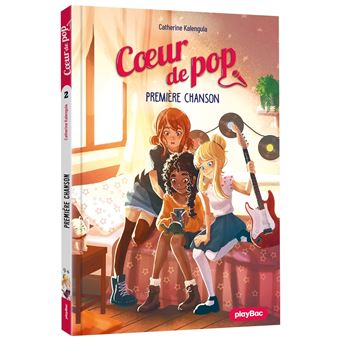 Coeur de Pop - Première chanson - Tome 2