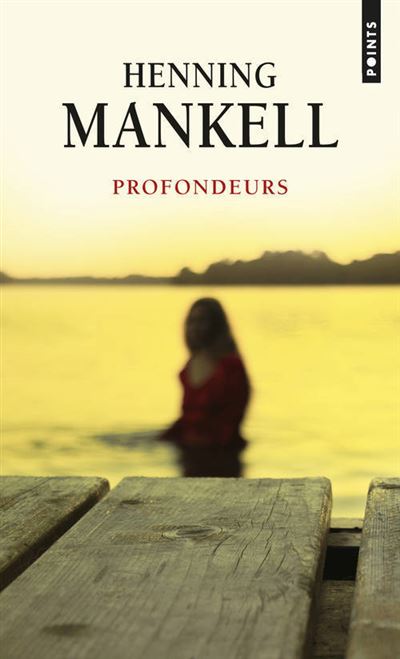 Profondeurs - Henning Mankell - Poche