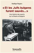 "Et les Juifs bulgares furent sauvés…"