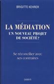 La médiation, un nouveau projet de société ?