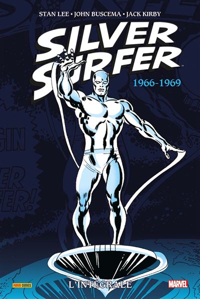 Silver Surfer - Tome 1 - Silver Surfer: L'intégrale 1966-1968 (T01) - Stan  Lee, John Buscema, Jack Kirby - cartonné - Achat Livre | fnac