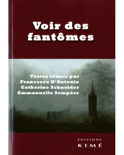 Voir des fantômes