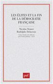 Les élites et la fin de la démocratie française