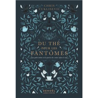 Du thé pour les fantômes