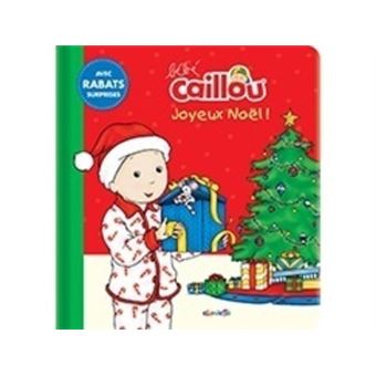 Bebe Caillou Joyeux Noel Cartonne Anne Paradis Kary Achat Livre Fnac