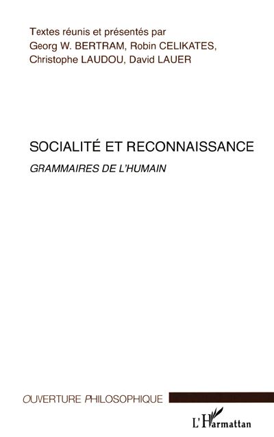 Socialite et reconnaissance grammaires de l'humain
