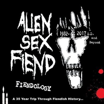 Fiendology a 35 year trip through fiendish history 1982/2017