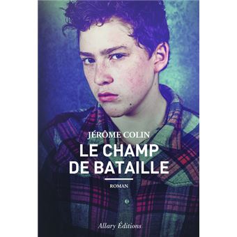 RÃ©sultat de recherche d'images pour "JÃ©rÃ´me Colin, Le Champ de bataille"