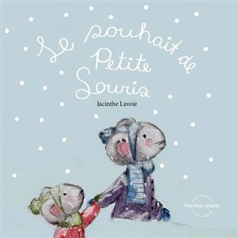 Le souhait de petite souris