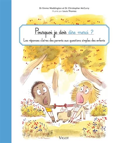 Pourquoi est-ce que je dois dire merci ?