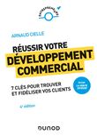 Réussir votre développement commercial - 4e éd. - Prix DCF du Livre - 2022