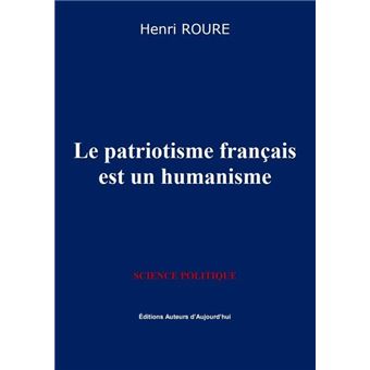 Le patriotisme français est un humanisme