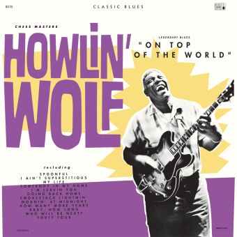 sittin on top of the world howlin wolf