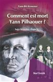 Comment est mort Yann Pilhouer ?