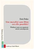 Une moralité sans Dieu est-elle possible ?
