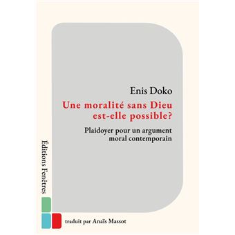 Une moralité sans Dieu est-elle possible ?