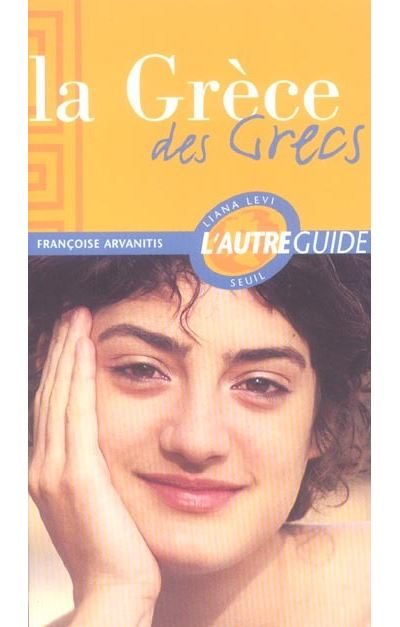 La Grèce des Grecs