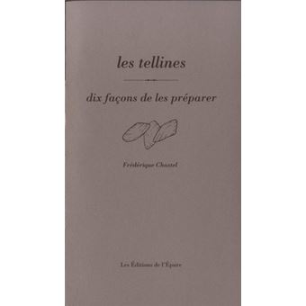 Les Tellines, dix façons de les préparer