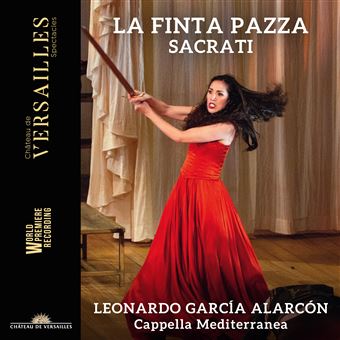 top-meilleurs-albums-classique-jazz-juin-2022-fnac-La-Finta-Pazza-francesco-sacrati-leonardo-garcia-alarcon