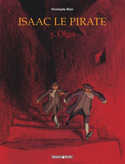 Isaac le pirate - Olga - Christophe Blain - cartonné