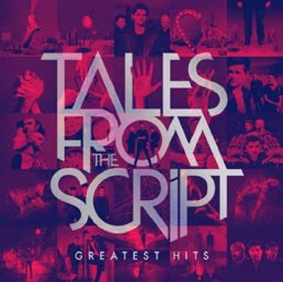 Tales From The Script Greatest Hits