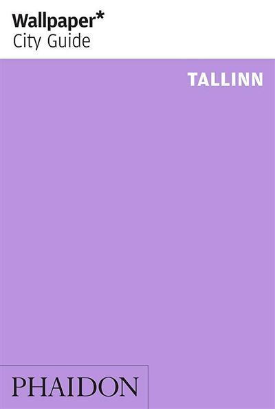 WALLPAPER CITY GUIDE TALLINN