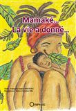 Mamaké…