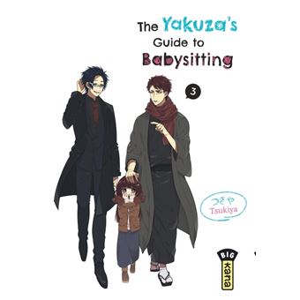 The Yakuza's guide to babysitting - Tome 3