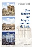 Une fenêtre sur la Syrie au cœur de Paris