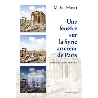 Une fenêtre sur la Syrie au cœur de Paris