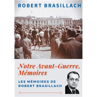Notre Avant-Guerre, Mémoires