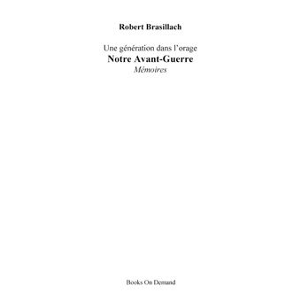 Notre Avant-Guerre, Mémoires